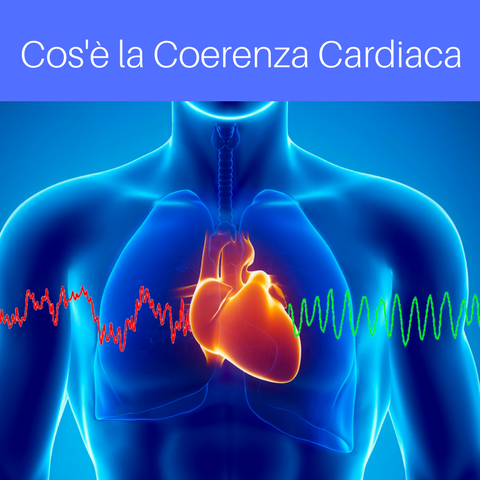 Cosa è la coerenza cardiaca?